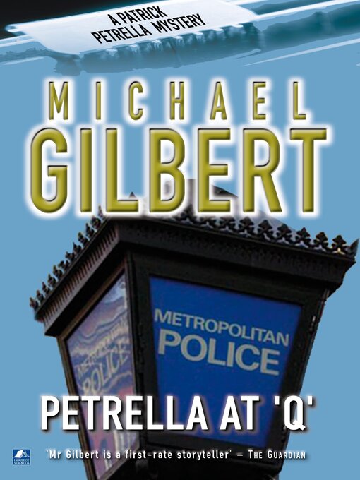Title details for Petrella At Q by Michael Gilbert - Available